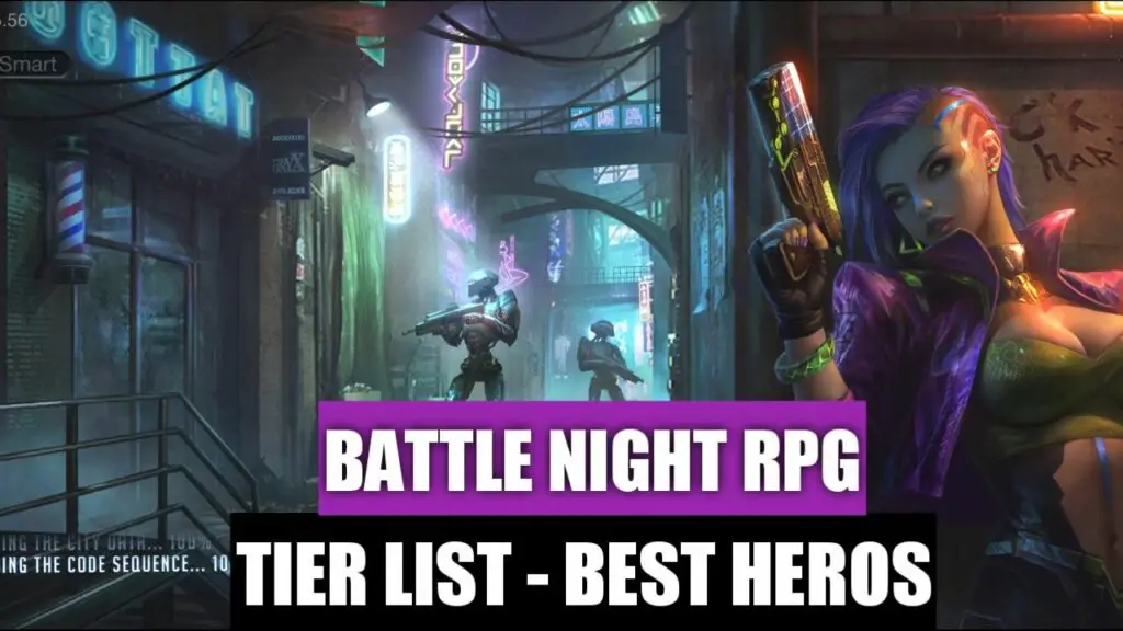 Battle Night Cyber Punk Tier List